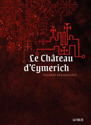 [Ciclo di Eymerich 07] • Le Château D'Eymerich